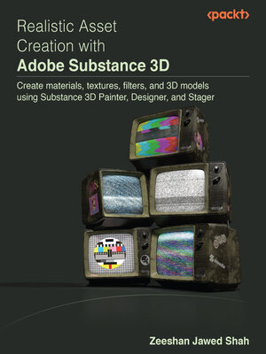 cover image of Realistic Asset Creation with Adobe Substance 3D